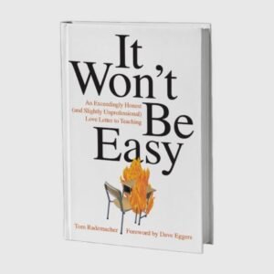 it won't be easy